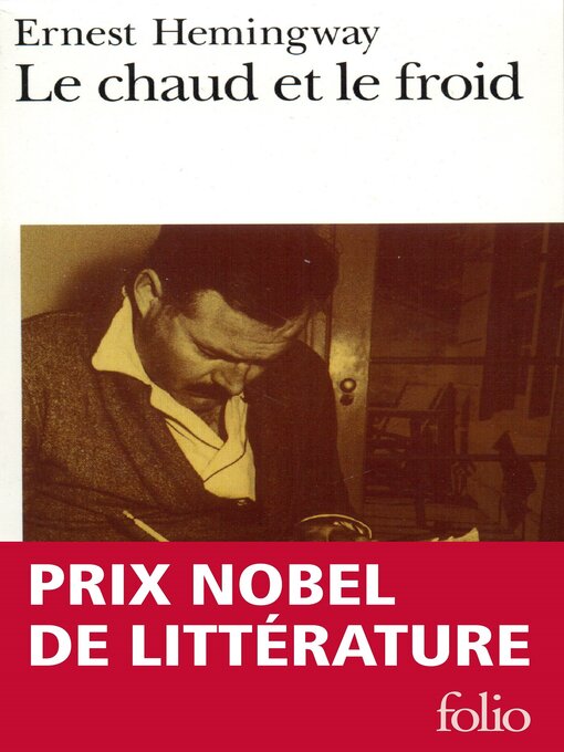 Title details for Le chaud et le froid by Ernest Hemingway - Available